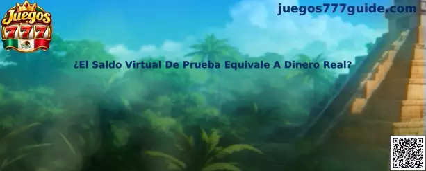 Explicación del saldo virtual de prueba en Juegos 777