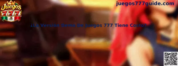 ¿La Versión Demo De Juegos 777 Tiene Costo?