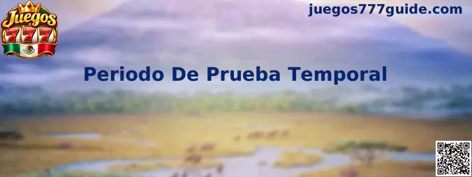 Guía de Juegos 777 para consultar la vigencia del periodo de prueba temporal y las opciones de acceso gratuito desde un celular