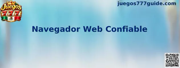 Navegador Web Confiable