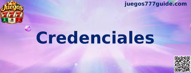Guía visual sobre credenciales seguras en Juegos 777