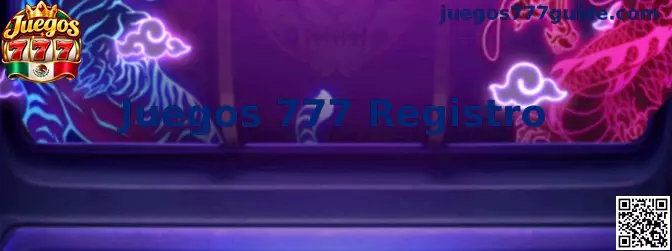 Guía visual del registro de Juegos 777